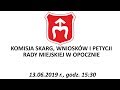 Komisja Skarg, wniosków i petycji Rady Miejskiej w Opocznie - 13.06.2019 r.